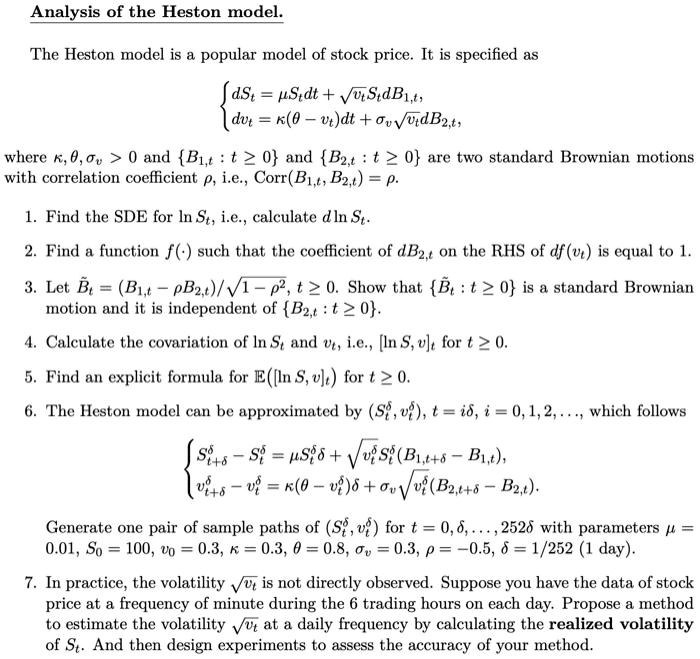 SOLVED: Texts: Analysis of the Heston model The Heston model is a ...