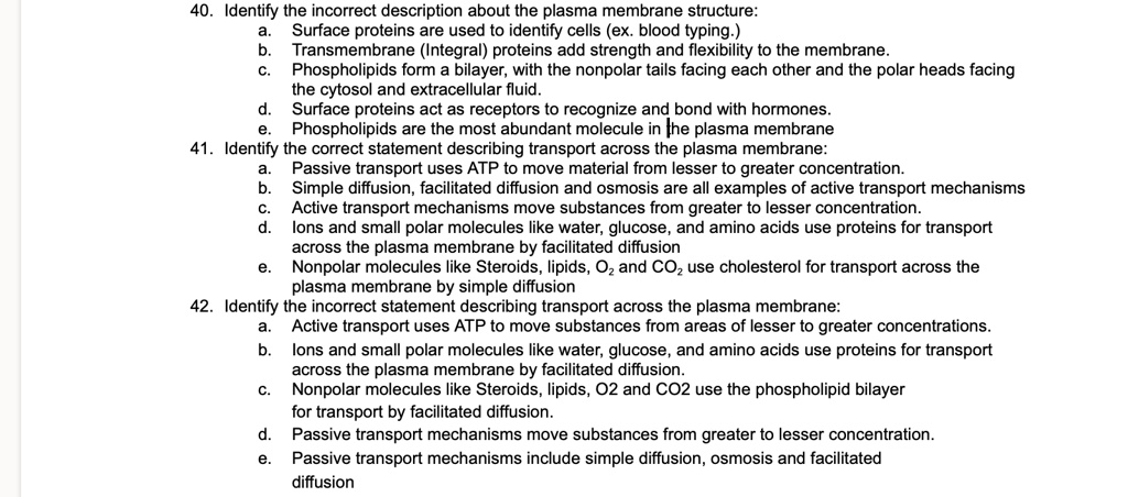 SOLVED: 40. Identify the incorrect description about the plasma