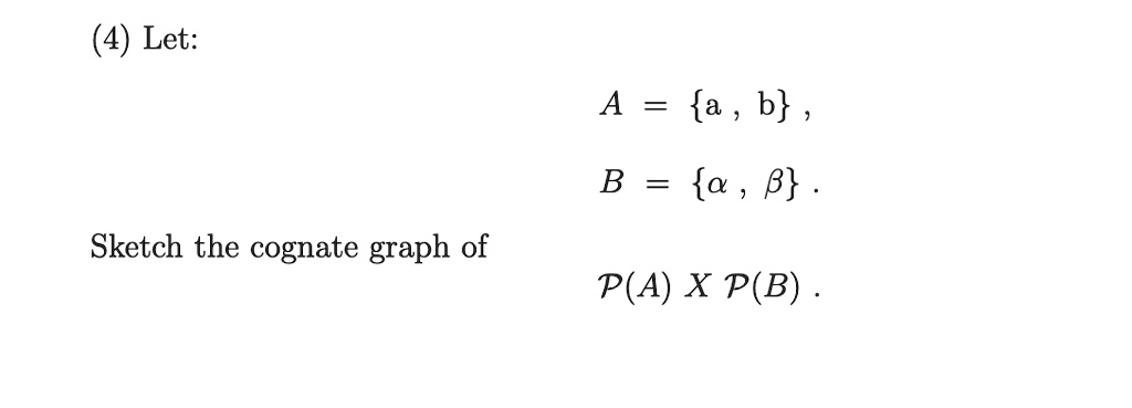 Let A A B B A 8 Sketch The Cognate Graph Of Pa X Pb 89176