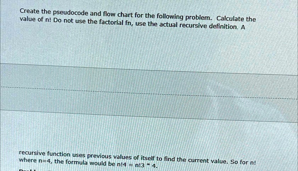 SOLVED: Create the pseudocode and flow chart for the following problem ...