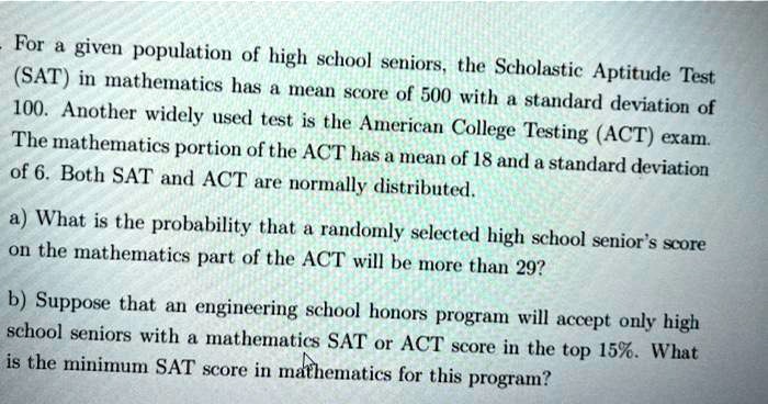 Assume that the mathematics score X on the Scholastic Aptitu