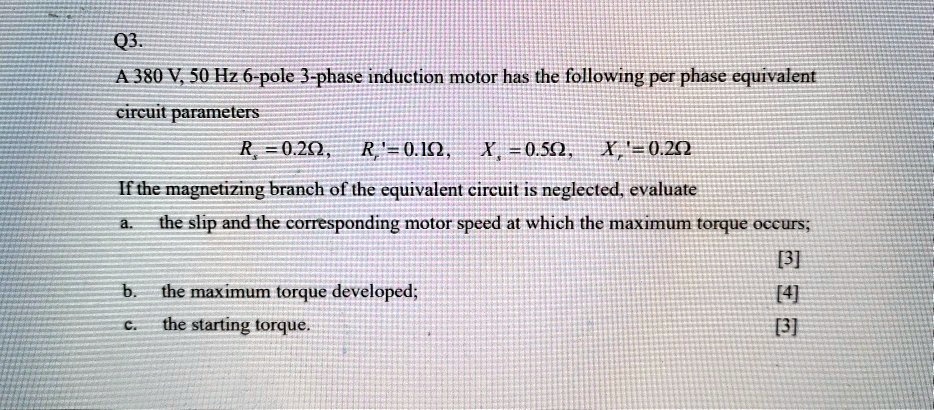SOLVED: A 380V, 50 Hz 6-pole 3-phase induction motor has the following ...