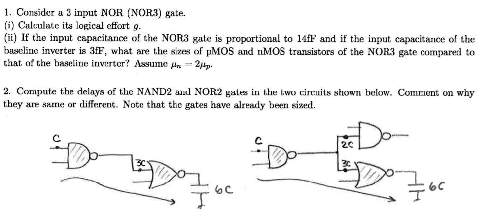 VIDEO solution: Consider a 3-input NOR (NOR3) gate: Calculate its ...