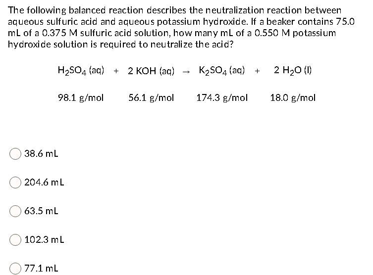 SOLVED: The Following Balanced Reaction Describes The Neutralization ...