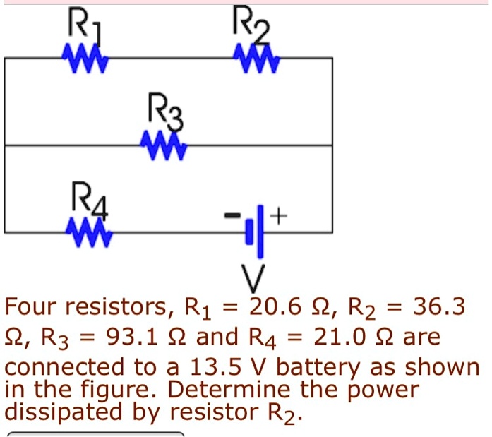 Resistor R1 R2 R3 R4 Bank SOLVED: R4 Four resistors, R1 = 20.6 9, R2 = 36.3 9, R3 = 93.1 Q and R4 ...