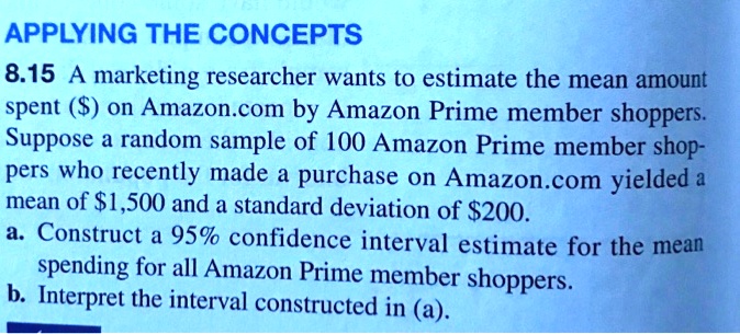 SOLVED: APPLYING THE CONCEPTS 8.15 Marketing Researcher Wants To ...