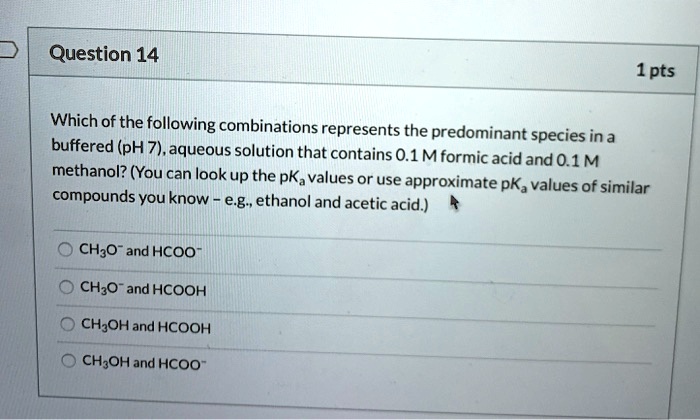 SOLVED: Question 14 1pts Whichof the following combinations represents ...