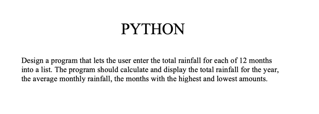 SOLVED: PYTHON Design a program that lets the user enter the total ...