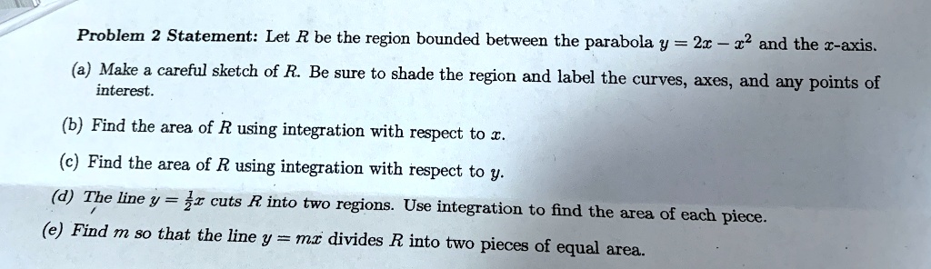Problem 2 Statement Let R Be The Region Bounded Betwe Itprospt