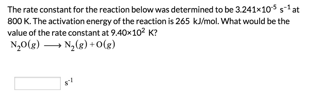 The rate constant for the reaction below was determined to be 3.241×10 ...