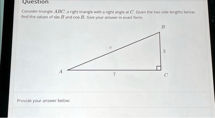 SOLVED Question Consider triangle ABC a right triangle with a