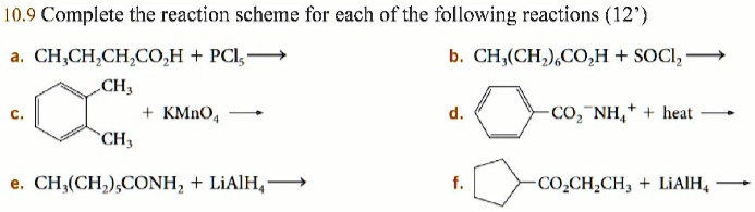 SOLVED: 10.9 Complete the reaction scheme for each of the following ...