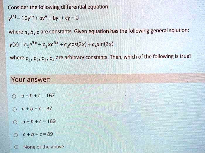 SOLVED: Consider The Following Differential Equation V(4) 1Ov" + Ay" Bv ...