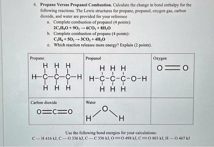 Solved: 6. Propane Versus Propanol Combustion. Calculate The Change In 