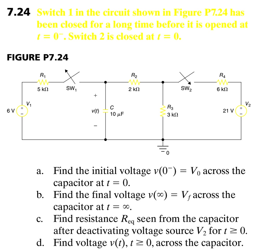 SOLVED Switch 1 in the circuit shown in Figure P7.24 has been