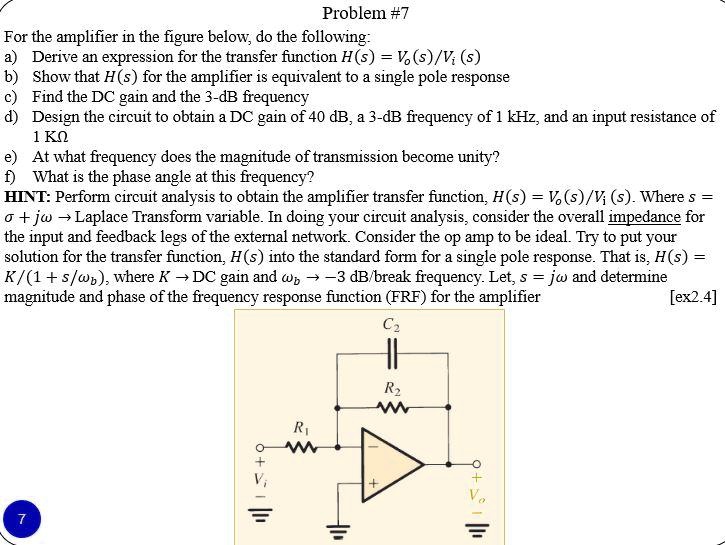 SOLVED: Problem #7: Amplifier Analysis For The Amplifier Shown In The ...