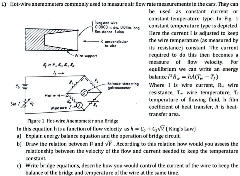 SOLVED Texts 1) Hotwire anemometers are commonly used to measure air