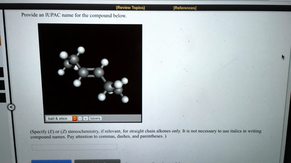 SOLVED [Review Topics] Provide an IUPAC name for the compound below