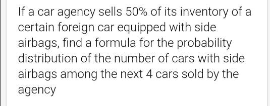 If a car agency sells 50% of its inventory of a certain foreign car ...