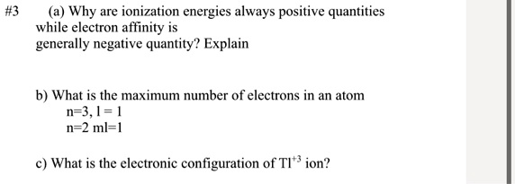 Ionization Energies Are Always Negative Quantities