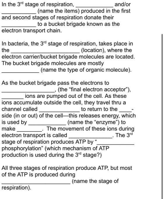 SOLVED In the 3r stage of respiration, andlor (name the items