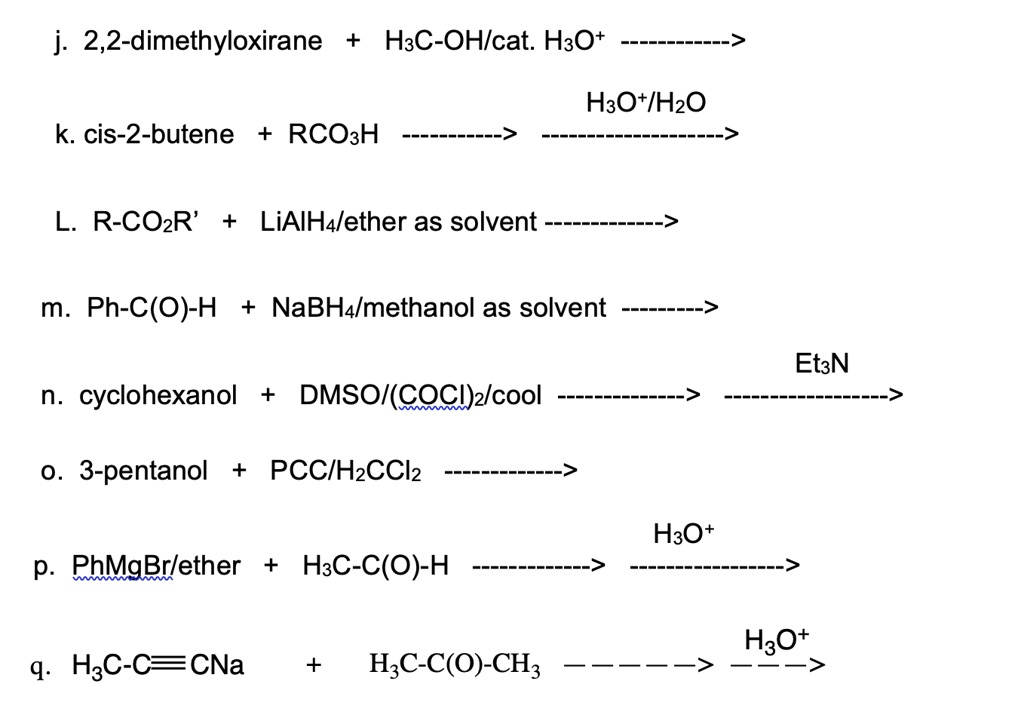 SOLVED: 2,2-dimethyloxirane H:C-OH in the presence of H3O+ H:O+/H2O k ...