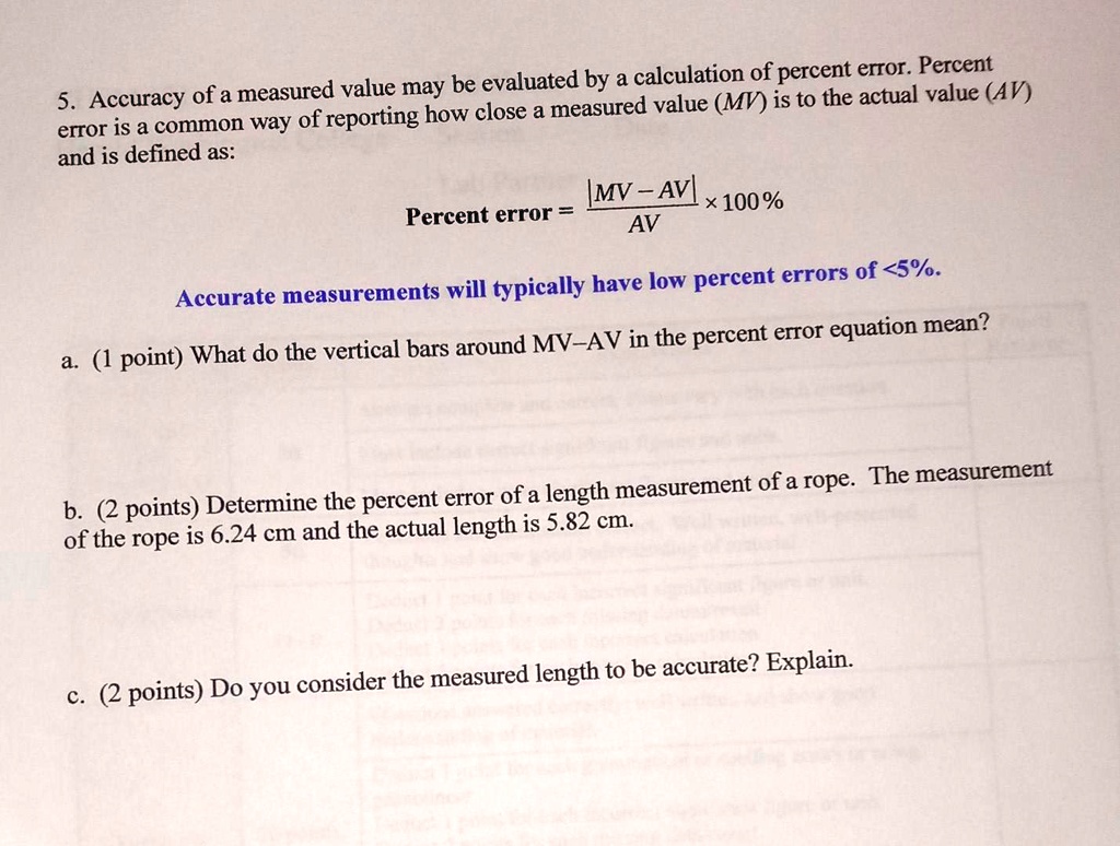 solved-the-accuracy-of-a-measured-value-may-be-evaluated-by-a