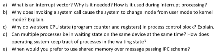 SOLVED: A) What Is An Interrupt Vector? Why Is It Needed? How Is It ...