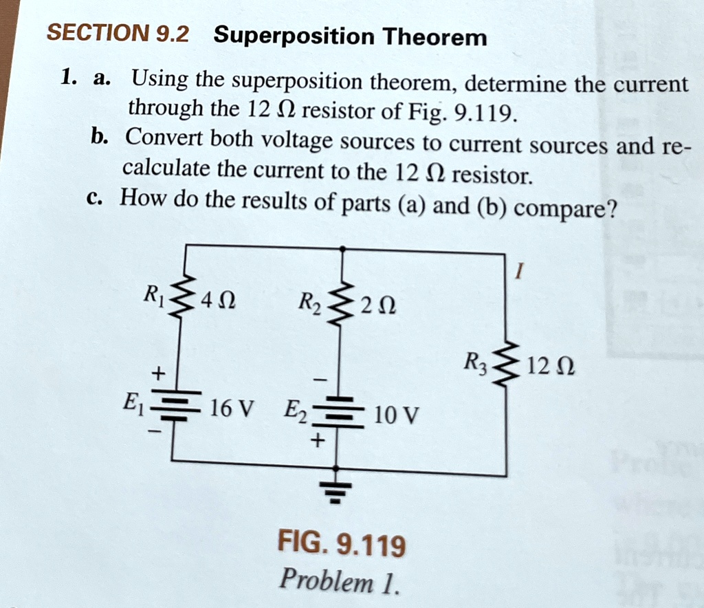 SECTION 9.2 Superposition Theorem 1. a. Using the superposition theorem ...