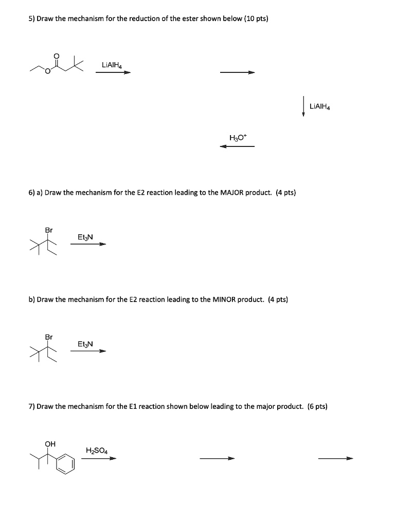 SOLVED: 5) Draw the mechanism for the reduction of the ester shown ...