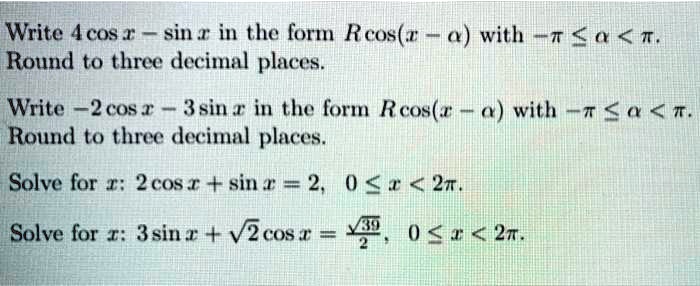 R Cos And R Sin R write 4cos r sin t in the form rcosr a witht t round to three decimal ...