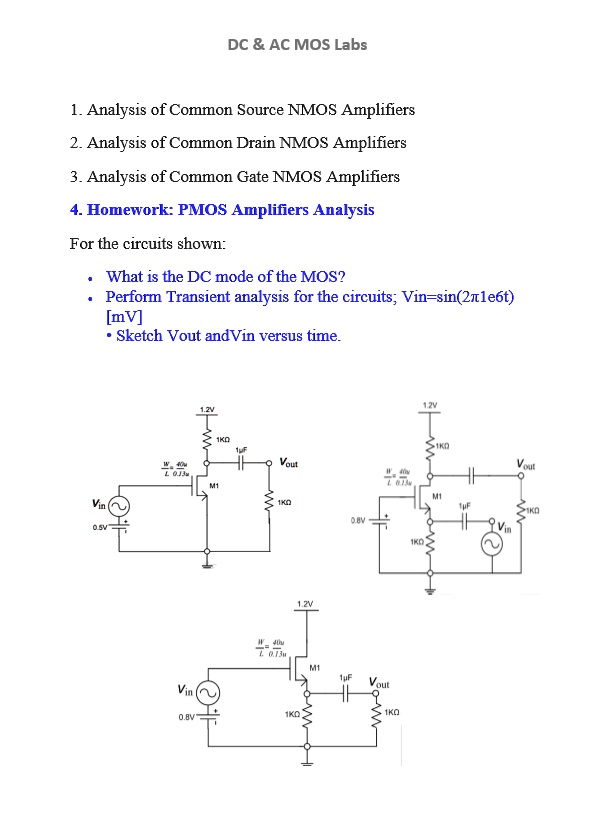 VIDEO solution: DC AC MOS Labs 1. Analysis of Common Source NMOS ...