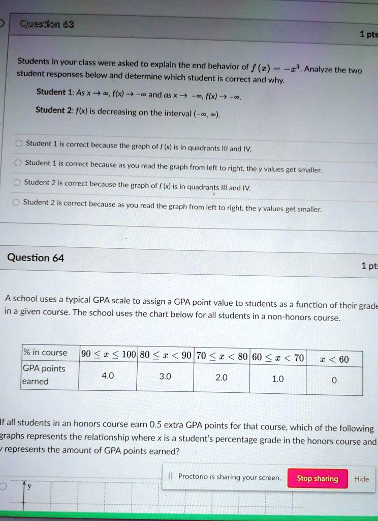 question 63 1pts students in your class were asked to explain the end behavior of f 27 student analyze the two responses below and determine which student is correct and why student 1 asx w  33442