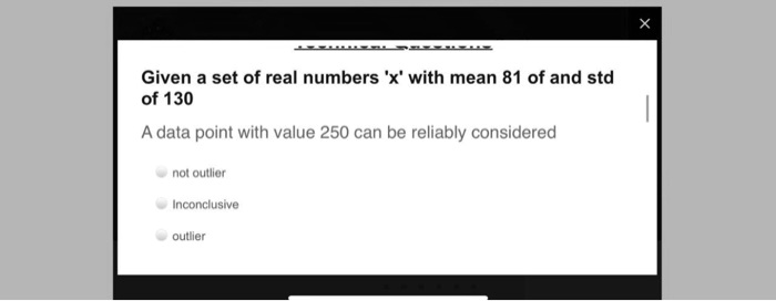 Given a set of real numbers 'x' with mean 81 of and std of...
