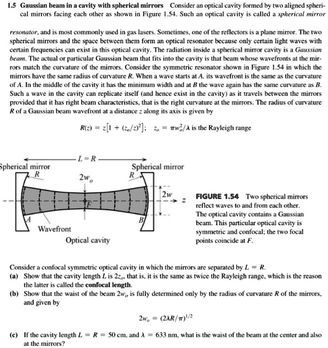 SOLVED 1.5 Gaussian beam in a cavity with spherical mirrors Consider