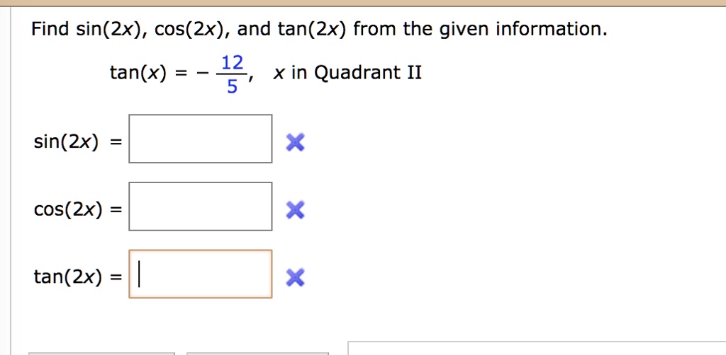 Find Sin 2x Cos 2x And Tan 2x From The Given Inf Itprospt