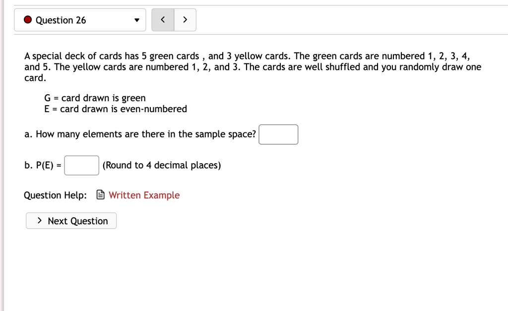 SOLVED: Question 26 A Special Deck Of Cards Has 5 Green Cards , And 3 ...