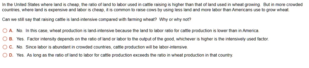 Whichever Is Longer Use Reference: In The United States Where Land Is Cheap The Ratio