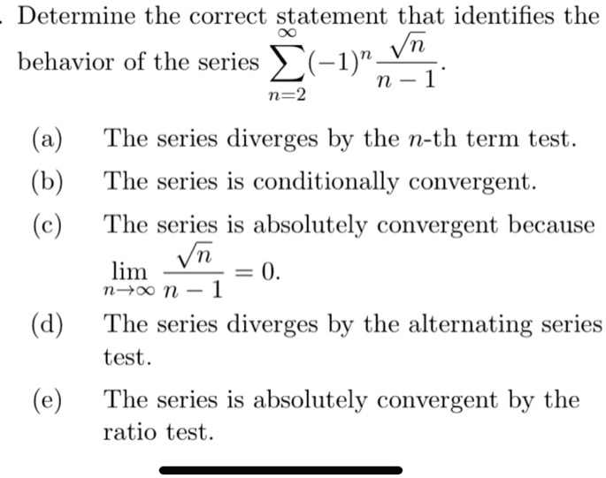 SOLVED: Determine the correct statement that identifies the Vn behavior ...