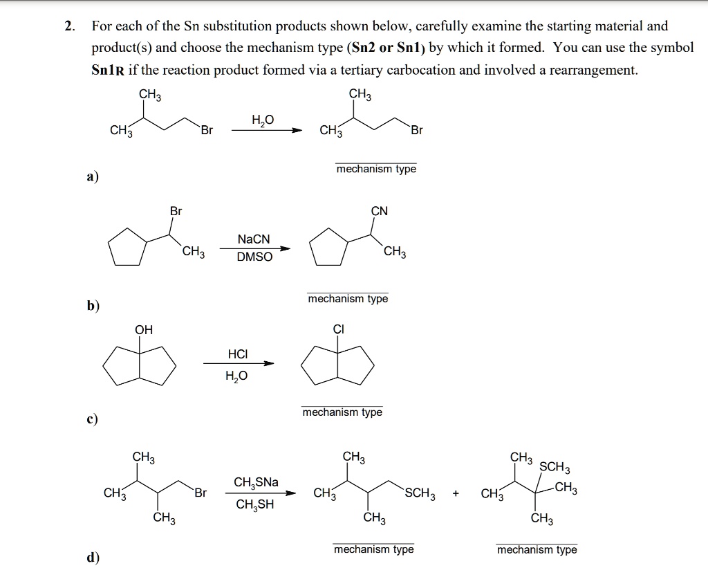 SOLVED: For each of the Sn substitution products shown below, carefully ...