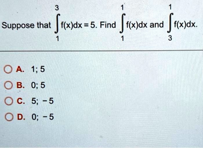 suppose that jixjax 5 find juoysx and jfoxdx 3 0a 15 0 b 0 5 0 c 5 5 0 d 0 5 72085