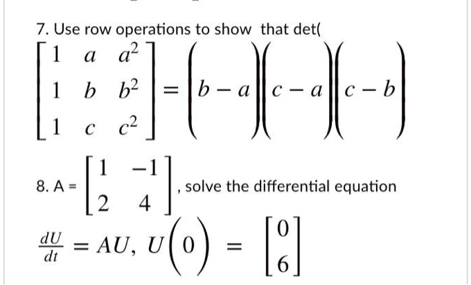 7. Use Row Operations To Show That Det( A B B2 B-ac-a… - SolvedLib