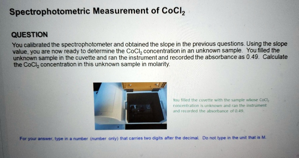 SOLVED Spectrophotometric Measurement of CoClz QUESTION You calibrated