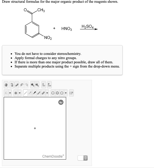 SOLVED Draw structural formulas for the major organic product of the