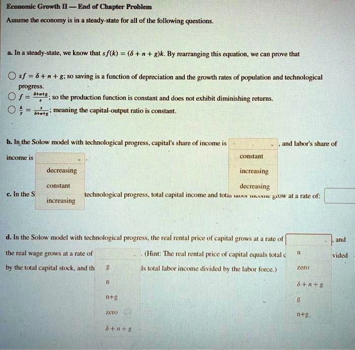Economic Growth II - End of Chapter Problem Assume the economy is in a ...