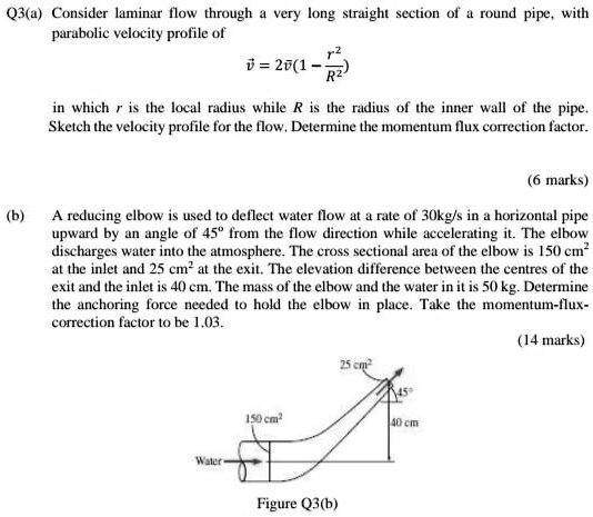 q3a consider laminar flow through a very long straight section of a ...
