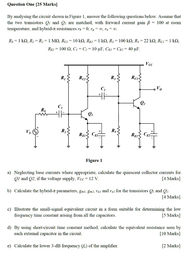 SOLVED: Question One [25 Marks] By analyzing the circuit shown in ...