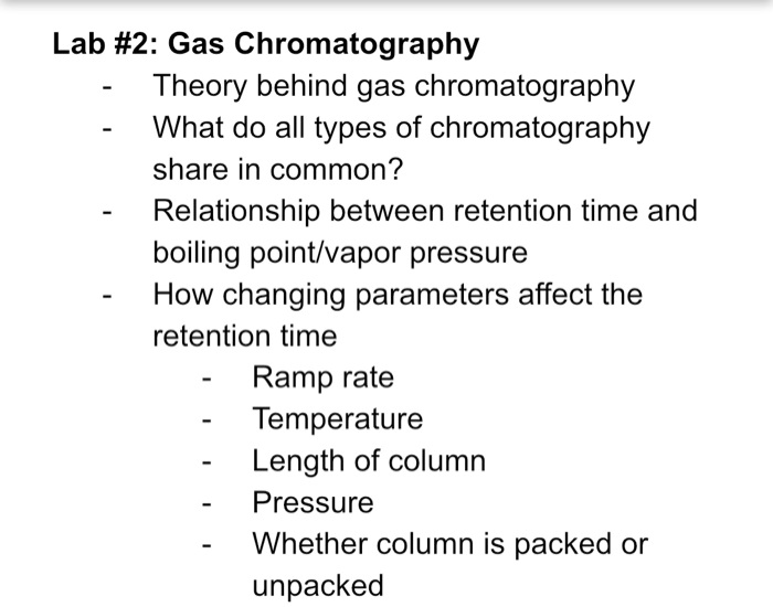 SOLVED Lab 2 Gas Chromatography Theory behind gas chromatography What do all types of