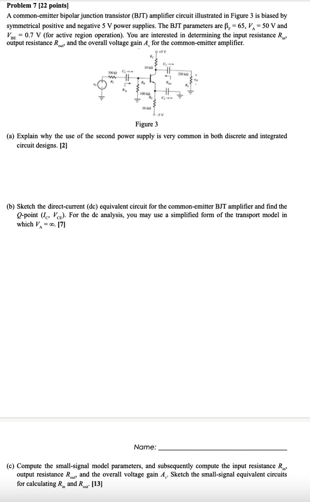 SOLVED: Problem 7 [22 points] A common-emitter bipolar junction ...