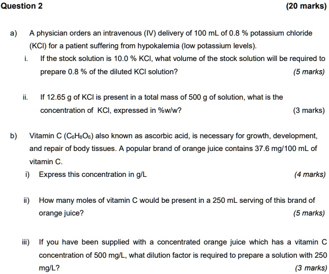 SOLVED Text Question 2 (20 marks) A physician orders an intravenous